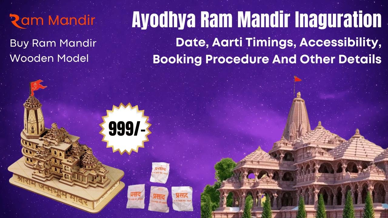 Ayodhya Ram Mandir Inauguration Date Aarti Timings Accessibility Booking Procedure And Other 2282